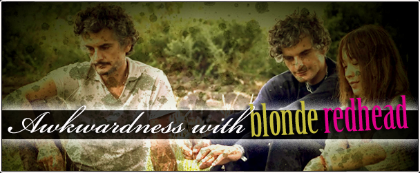 Awkwardness with Blonde Redhead
