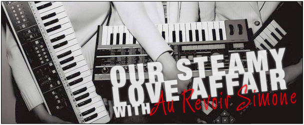 Our Steamy Love Affair With Au Revoir Simone