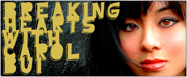 Breaking hearts with Carol Bui