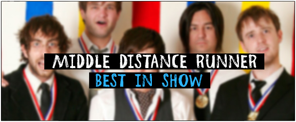 Middle Distance Runner: Best in Show