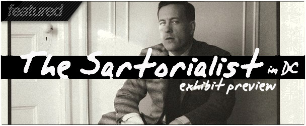 The Sartorialist in DC: Exhibit Preview