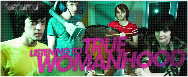 BYT Interview/Listening Party: True Womanhood