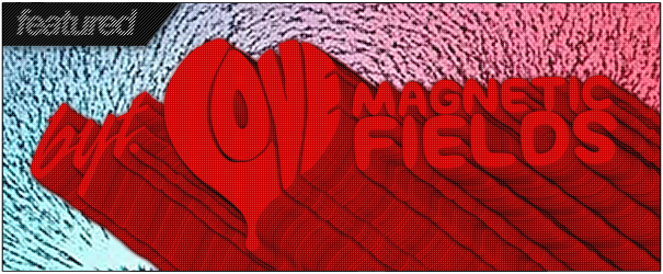 BYT <3 Magnetic Fields
