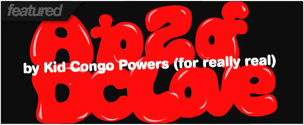 A to Z of DC Love: King Congo Powers