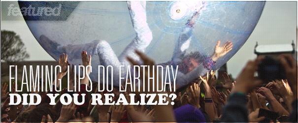 Flaming Lips @ National Mall