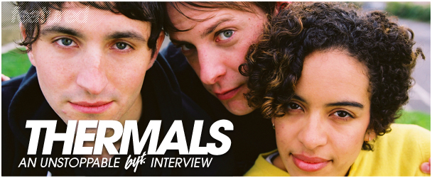 BYT Interview: The Thermals