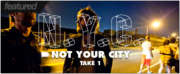 NYC: Not Your City