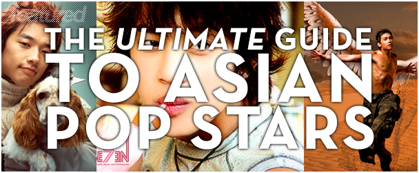 Your Ultimate Guide to Asian Popstars