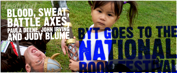 National Book Festival 09 Coverage: John Irving, Paula Deene, Judy Blume AND US